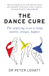 Dance Cure -  Dr Peter Lovatt