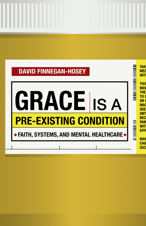 Grace Is a Pre-existing Condition - David Finnegan-Hosey