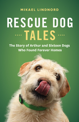 Rescue Dog Tales - Mikael Lindnord