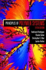 Principles of Polymer Systems  5th Edition - Rodriguez, Ferdinand; Cohen, Claude; Ober, Christopher K.; Archer, Lynden