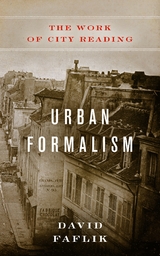 Urban Formalism -  David Faflik