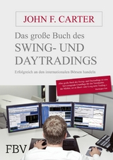 Das große Buch des Swing- und Daytradings - John F. Carter