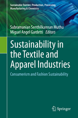 Sustainability in the Textile and Apparel Industries - 