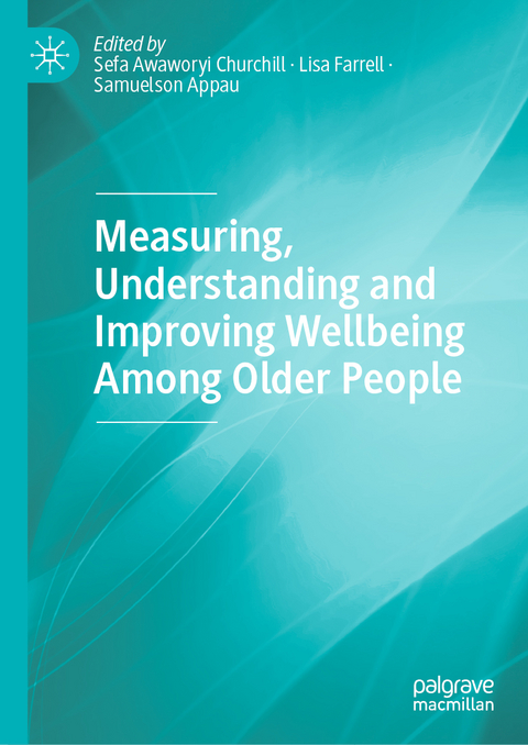 Measuring, Understanding and Improving Wellbeing Among Older People - 