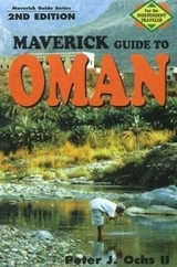 Maverick Guide to Oman - Ochs, Peter