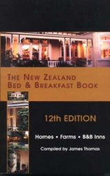 New Zealand Bed and Breakfast Book - Thomas, Jim; Thomas, Janete