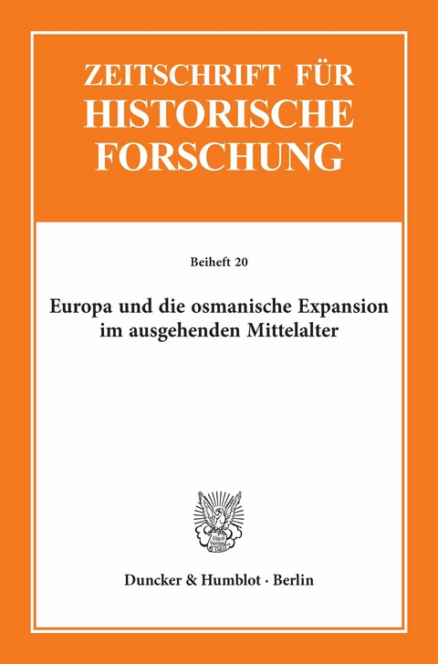 Europa und die osmanische Expansion im ausgehenden Mittelalter. - 