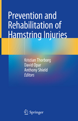 Prevention and Rehabilitation of Hamstring Injuries - 