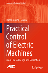 Practical Control of Electric Machines - Rubén Molina Llorente