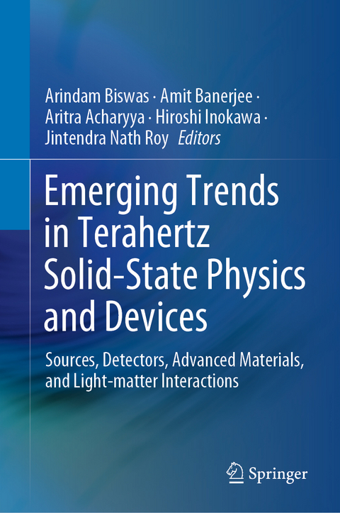 Emerging Trends in Terahertz Solid-State Physics and Devices - 