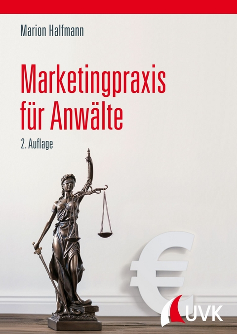 Marketingpraxis für Anwälte - Marion Halfmann