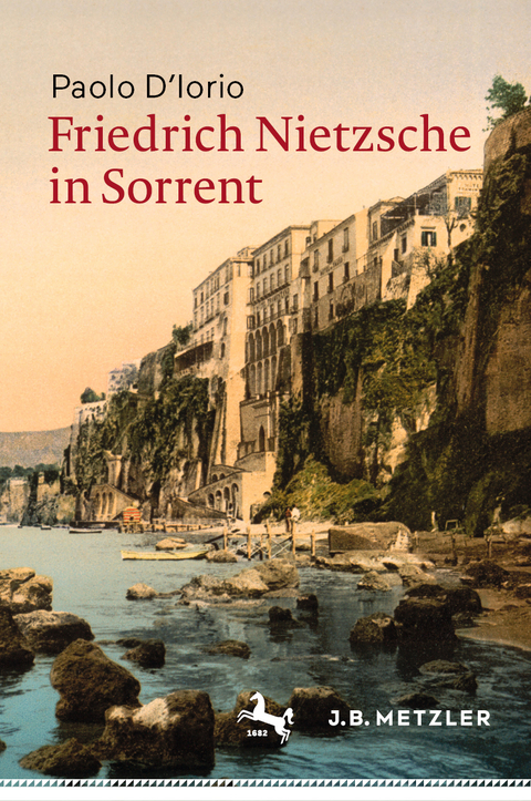 Friedrich Nietzsche in Sorrent - Paolo D'Iorio