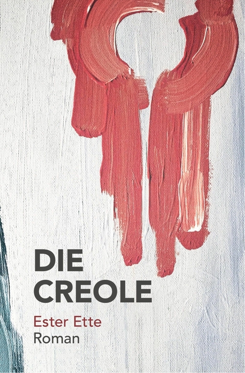 Die Creole - Ester Ette