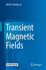 Transient Magnetic Fields - Jr. Sheeley  Neil R.