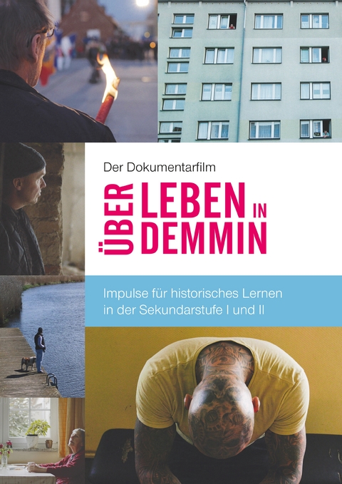 Der Dokumentarfilm "Über Leben in Demmin" - 