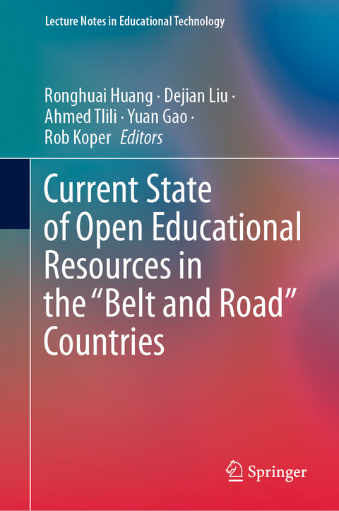 Current State of Open Educational Resources in the “Belt and Road” Countries - 