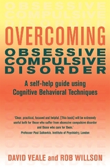 Overcoming Obsessive Compulsive Disorder - Veale, David; Willson, Rob