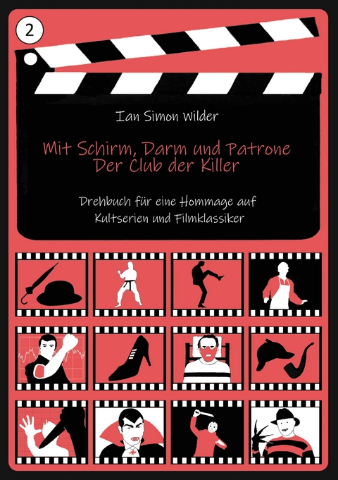 Mit Schirm, Darm und Patrone - Der Club der Killer -  Ian Simon Wilder