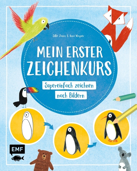 Mein erster Zeichenkurs - Anna Wagner, Silke Janas