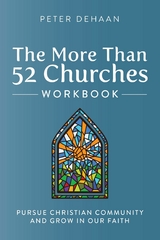 The More Than 52 Churches Workbook - Peter DeHaan