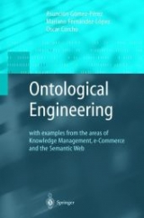 Ontological Engineering - Gomez-Perez, Asuncion; Fernandez-Lopez, Marianio; Corcho, Oscar