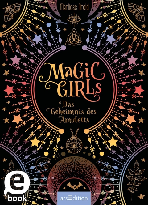 Magic Girls - Das Geheimnis des Amuletts (Magic Girls) -  Marliese Arold