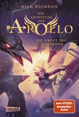 Die Abenteuer des Apollo 4: Die Gruft des Tyrannen -  Rick Riordan