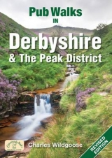 Pub Walks in Derbyshire & the Peak District - Wildgoose, Charles