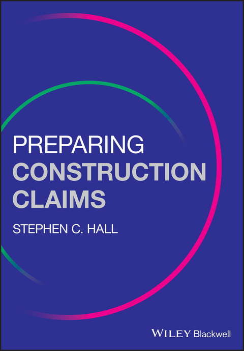 Preparing Construction Claims - Stephen C. Hall