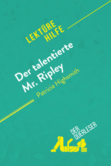 Der talentierte Mr. Ripley von Patricia Highsmith (Lektürehilfe) -  der Querleser