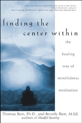 Finding the Center Within - Thomas Bien, Beverly Bien