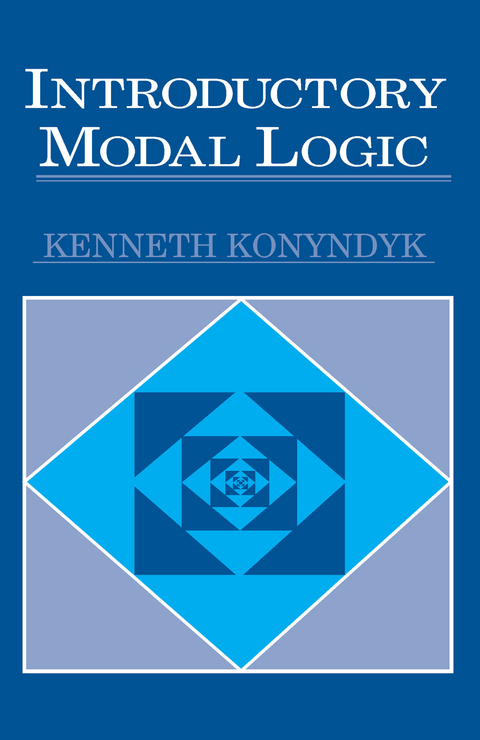 Introductory Modal Logic -  Kenneth J. Konyndyk Jr.