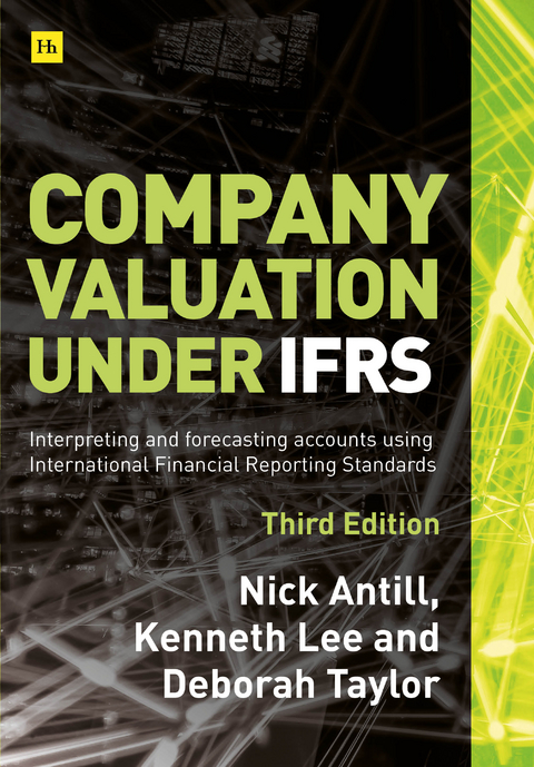 Company valuation under IFRS - 3rd edition -  Nick Antill,  Kenneth Lee