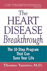 The Heart Disease Breakthrough - Thomas Yannios