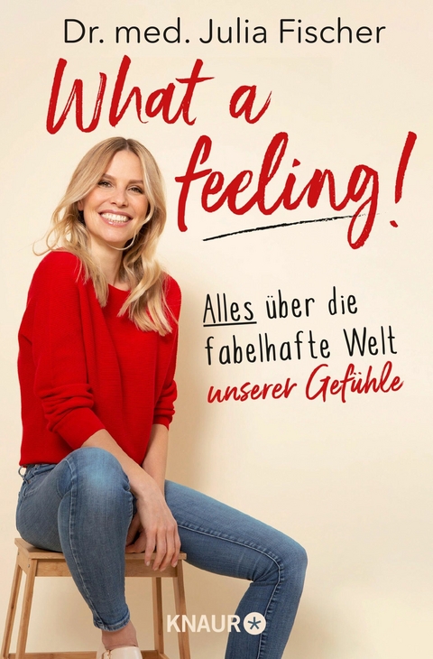 What a feeling! -  Dr. med. Julia Fischer