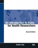 An Introduction to Stata for Health Researchers, Second Edition - Juul, Svend; Frydenberg, Morten