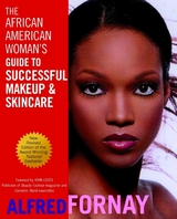 The African American Woman's Guide to Successful Makeup and Skincare - Alfred Fornay