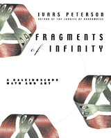 Fragments of Infinity - Ivars Peterson