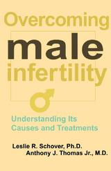 Overcoming Male Infertility - Leslie R. Schover, Anthony J. Thomas