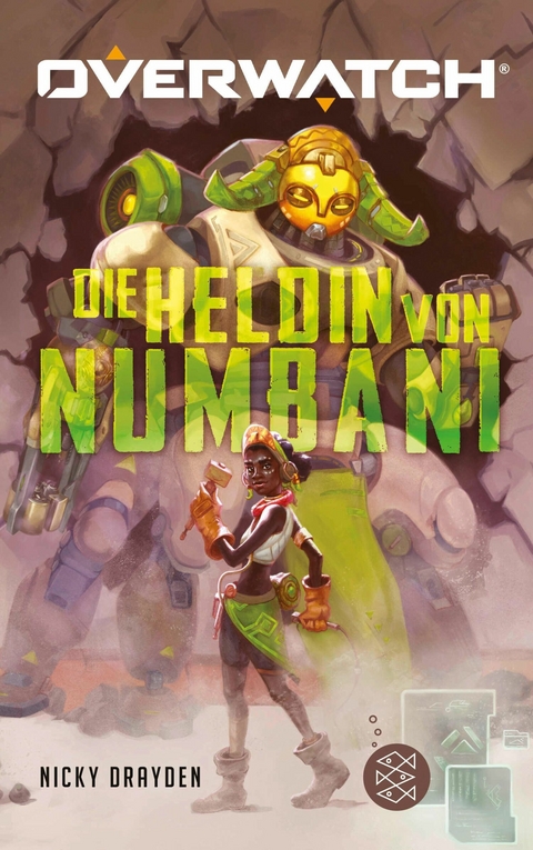 Overwatch - Die Heldin von Numbani -  Nicky Drayden