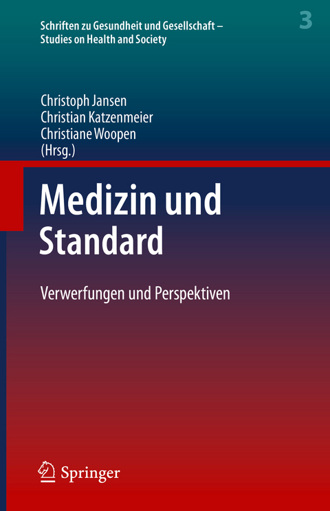 Medizin und Standard - 