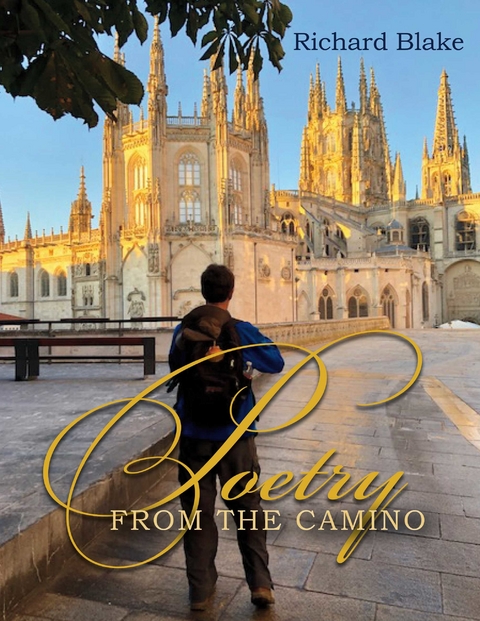 Poetry From The Camino -  Richard Blake,  Meg Rowley