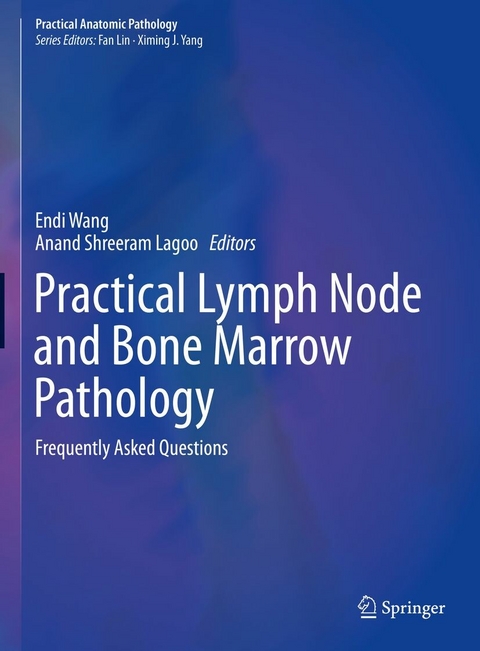 Practical Lymph Node and Bone Marrow Pathology - 