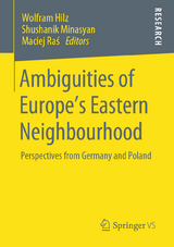 Ambiguities of Europe’s Eastern Neighbourhood - 