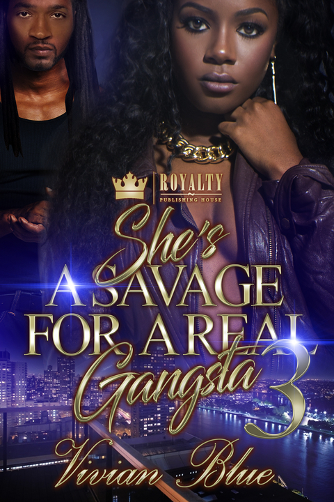 She's a Savage for a Real Gangsta 3 -  Vivian Blue