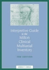 Interpretive Guide to the Millon Clinical Multiaxial Inventory - Choca, James P.