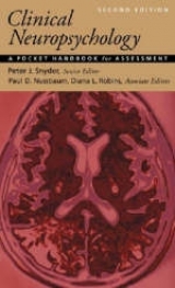 Clinical Neuropsychology - Snyder, Peter J.; Nussbaum, Paul David; Robins, Diana L.