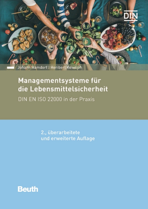 Managementsysteme für die Lebensmittelsicherheit -  Johann Hamdorf,  Heribert Keweloh