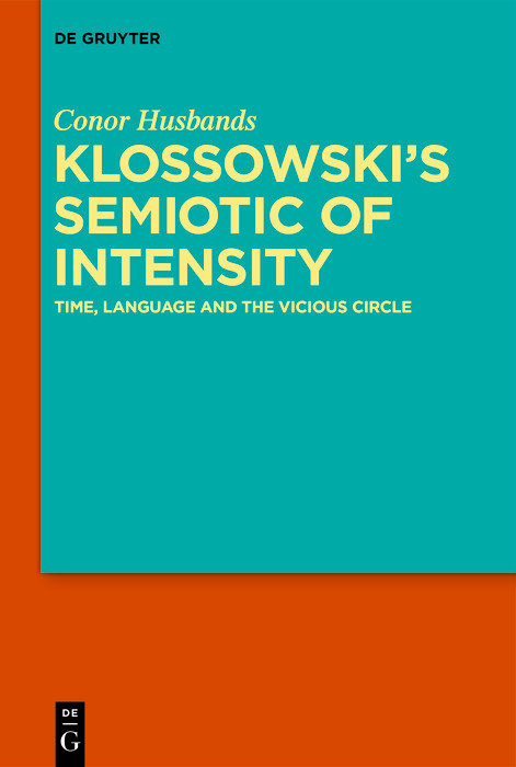 Klossowski's Semiotic of Intensity - Conor Husbands