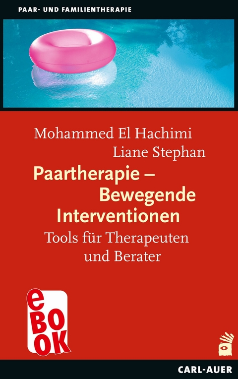 Paartherapie - Bewegende Interventionen - Mohammed El Hachimi, Liane Stephan